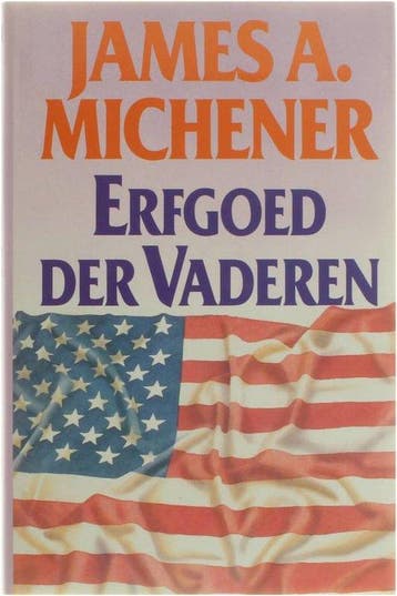 Erfgoed der vaderen | - Michener, Verzenden