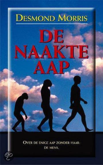 De naakte aap 9789022985595 Desmond Morris, Verzenden, Desmond Morris