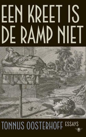 Een kreet is de ramp niet 9789403120201 Tonnus Oosterhoff, Verzenden, Tonnus Oosterhoff