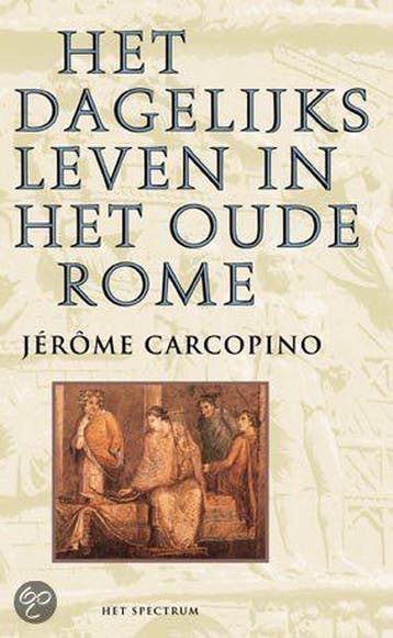 Het dagelijks leven in het oude Rome 9789027469229, Verzenden, Gelezen, J. Carcopino