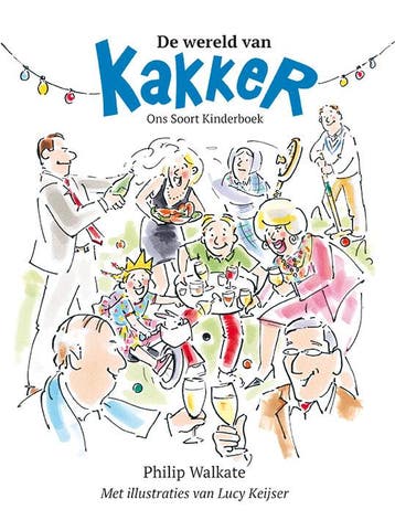 De wereld van Kakker / Kakker-reeks / 2 9789086050338, Verzenden, Philip Walkate