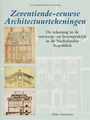 Zeventiende-eeuwse architectuurtekeningen /, Verzenden, Zo goed als nieuw, Esther Gerritsen