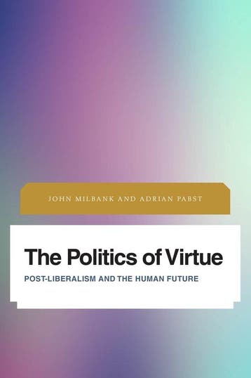 Politics of Virtue 9781783486496 John Milbank, Boeken, Verzenden, Gelezen, John Milbank
