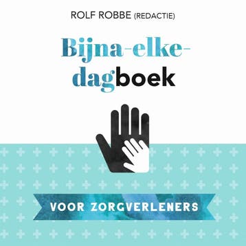 Bijna-elke-dagboek voor zorgverleners (9789023958277), Boeken, Verzenden, Nieuw