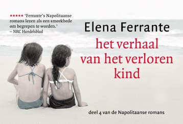 Het verhaal van het verloren kind / De geniale vriendin / 4, Verzenden, Elena Ferrante