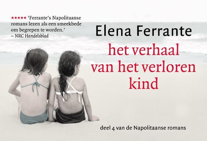 Het verhaal van het verloren kind / De geniale vriendin / 4, Livres, Romans, Envoi