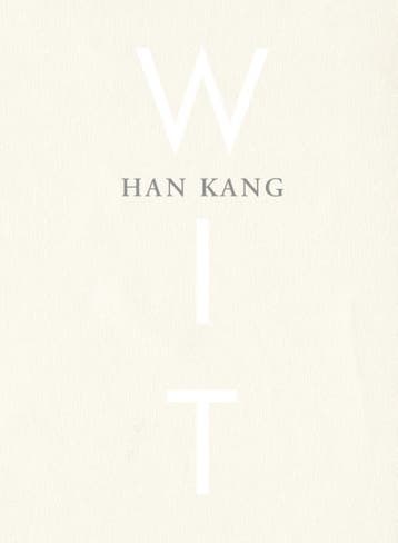 Wit 9789038803722 Han Kang, Verzenden, Zo goed als nieuw, Han Kang