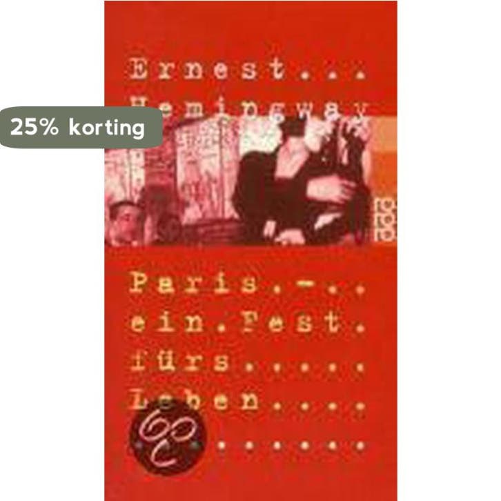 Paris, ein Fest fürs Leben 9783499226052 Ernest Hemingway, Boeken, Taal | Duits, Gelezen, Verzenden