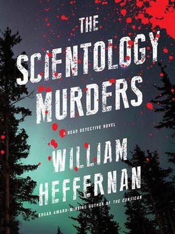 The Scientology Murders 9781617755361 William Heffernan, Verzenden, William Heffernan