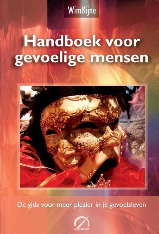 Handboek voor gevoelige mensen 9789077556115 Wim Kijne, Boeken, Psychologie, Gelezen, Verzenden