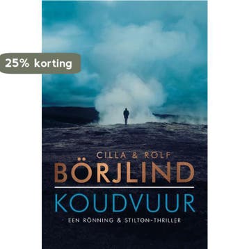 Koudvuur / Rönning & Stilton 9789400507845 Rolf Börjlind, Boeken, Verzenden, Zo goed als nieuw, Rolf Börjlind