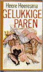 Gelukkige paren 9789026946684 Heere Heeresma, Verzenden, Gelezen, Heere Heeresma