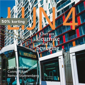 Lijn 4: over een kleurrijke stad in beweging 9789082220308, Verzenden, Conny Rijken