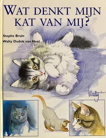 WAT DENKT MIJN KAT VAN MIJ 9789052103624 S. Bruin, Verzenden, Gelezen, S. Bruin