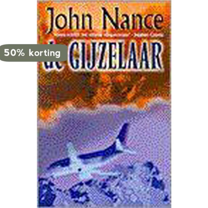 GIJZELAAR 9789024509102 J.J. Nance, Livres, Thrillers, Envoi