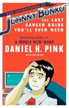 ADV OF JOHNNY BUNKO 9781594482915 Daniel H. Pink, Livres, Langue | Anglais, Envoi
