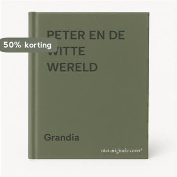 PETER EN DE WITTE WERELD 9789033613487 Grandia, Verzenden, Gelezen, Grandia