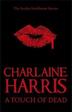 Touch Of Dead 9780575094444 Charlaine Harris, Verzenden, Gelezen, Charlaine Harris