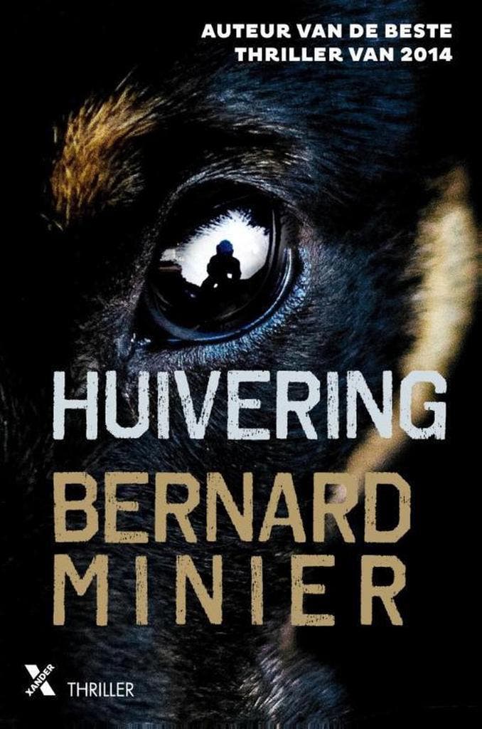 Huivering / Martin Servaz / 2 9789401607094 Bernard Minier, Boeken, Thrillers, Zo goed als nieuw, Verzenden