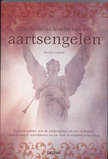 De hemelse kracht van de aartsengelen 9789044720266, Boeken, Verzenden, Gelezen, T. Cortens