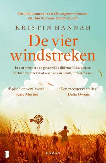 De vier windstreken 9789049205461 Kristin Hannah, Boeken, Verzenden, Gelezen, Kristin Hannah