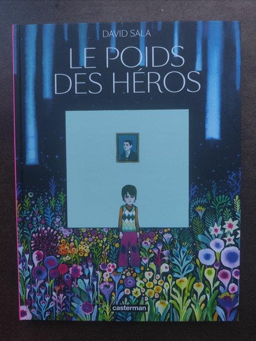 Le Poids des héros + dédicace - C - 1 Album - Eerste druk -, Boeken, Stripverhalen