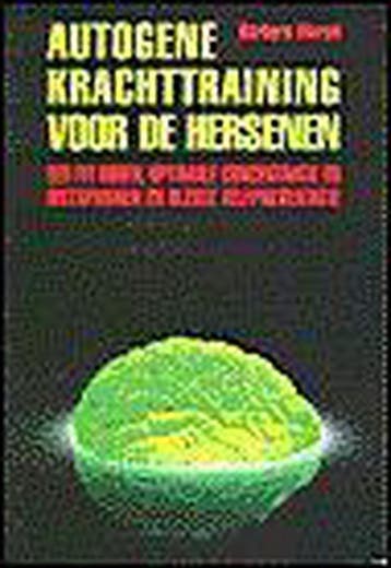 Autogene krachttraining voor de hersenen 9789060306277, Boeken, Verzenden, Zo goed als nieuw, B. Wurzel