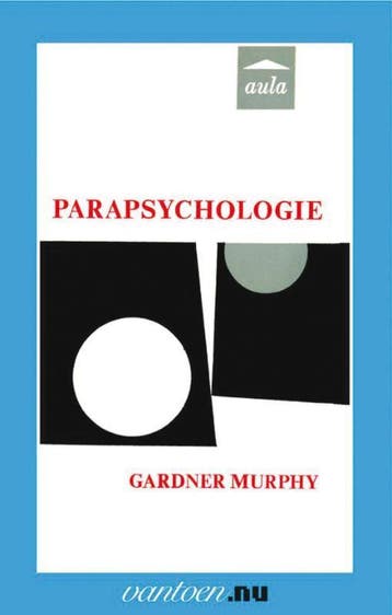 Parapsychologie / Vantoen.nu 9789031507047 Gloria Murphy, Boeken, Verzenden, Zo goed als nieuw, Gloria Murphy