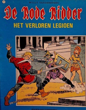 Het verloren legioen / De Rode Ridder / 78 9789002136818, Verzenden, Willy Vandersteen
