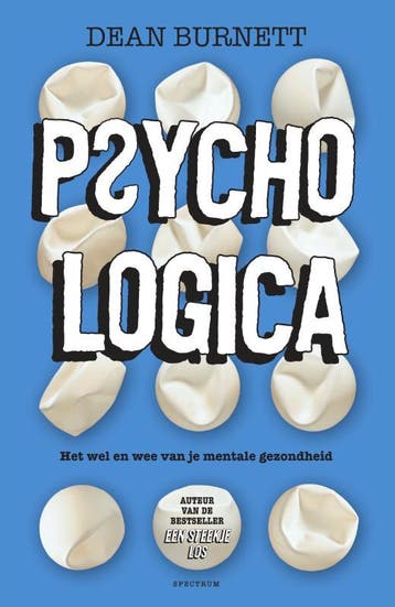 Psychologica 9789000377015 Dean Burnett, Verzenden, Zo goed als nieuw, Dean Burnett