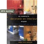 COMPLETE DECORATIE EN INTERIEURWIJZER 9789057641626, Verzenden, Emma Scattergood