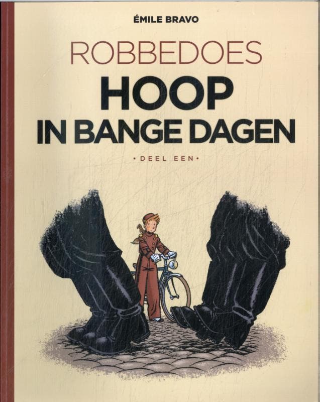 Hoop in bange dagen / Robbedoes door Emile Bravo / 1, Livres, BD, Envoi