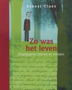 Jaarboek van het Ernest Claesgenootschap 2011: Zo was het, Verzenden, Zo goed als nieuw, Ernest Claes