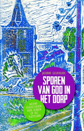 Sporen van God in het dorp 9789023952183 Jacobine Gelderloos, Verzenden, Gelezen, Jacobine Gelderloos