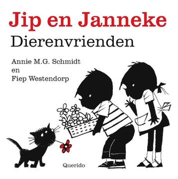Dierenvrienden / Jip en Janneke 9789045118178, Verzenden, Annie M.G. Schmidt