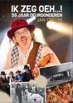 Ik zeg oeh! 9789048805112 Jan Colijn, Boeken, Verzenden, Zo goed als nieuw, Jan Colijn