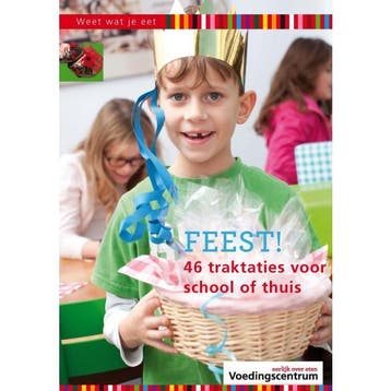 Feest! / Weet wat je eet 9789051770445, Boeken, Verzenden, Zo goed als nieuw