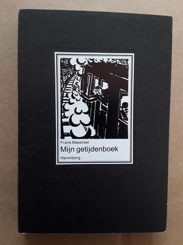 Mijn getijdenboek / Bibliofiele bibliotheek / 11 Masereel, Verzenden, Gelezen, Masereel
