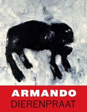 Dierenpraat en andere dierverhalen 9789045702476 Armando, Verzenden, Zo goed als nieuw, Armando
