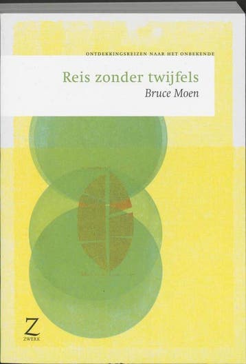 Reis zonder twijfels - Bruce Moen - 9789077478134 - Paperbac, Verzenden, Nieuw