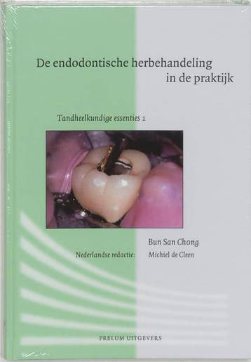 De endodontische herbehandeling in de praktijk /, Verzenden, Gelezen, B.S. Chong