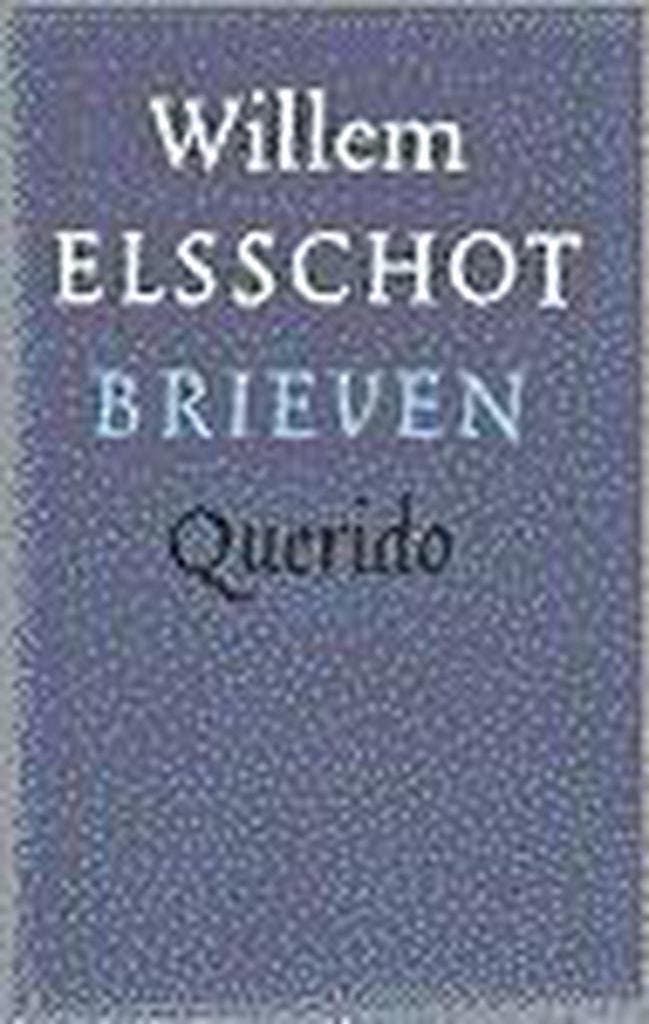 Brieven 9789021461502 Willem Elsschot, Livres, Littérature, Envoi