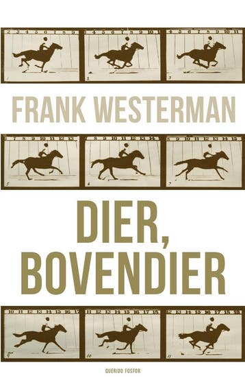 Dier, bovendier 9789021462721 Frank Westerman, Verzenden, Zo goed als nieuw, Frank Westerman