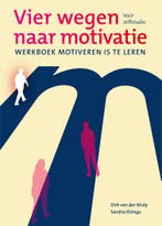 Vier wegen naar motivatie 9789085602170 Dirk van der Wulp, Verzenden, Zo goed als nieuw, Dirk van der Wulp