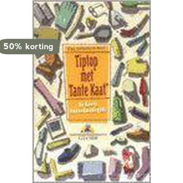 Tiptop met Tante Kaat 9789054668299 E. Dalhuijsen-Nuis, Verzenden, Zo goed als nieuw, E. Dalhuijsen-Nuis