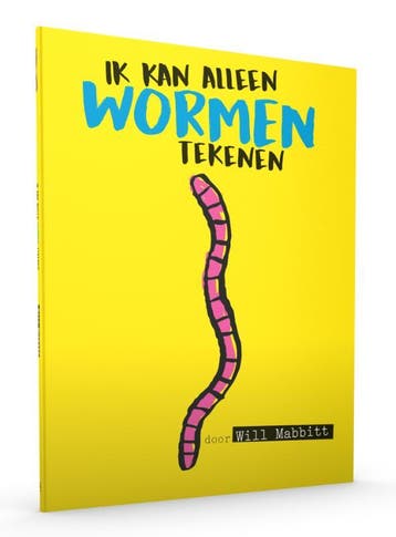 Ik kan alleen wormen tekenen 9789030503439 Will Mabbitt, Boeken, Kinderboeken | Kleuters, Verzenden, Zo goed als nieuw, Will Mabbitt