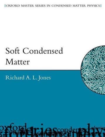Soft Condensed Matter 9780198505891 Richard A.L. Jones, Verzenden, Richard A.L. Jones