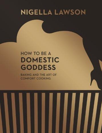 How To Be A Domestic Goddess 9780701171087 Nigella Lawson, Verzenden, Zo goed als nieuw, Nigella Lawson