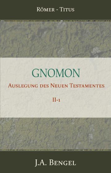 Gnomon - Auslegung Des Neuen Testamentes Ii-1 | J.A. Bengel, Boeken, Verzenden, Nieuw, J.A. Bengel