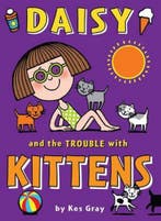 Daisy and the Trouble with Kittens 9781862308343 Kes Gray, Verzenden, Gelezen, Kes Gray